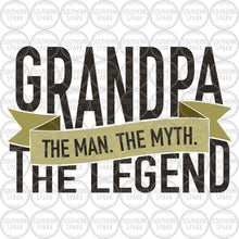 Load image into Gallery viewer, Father's Day SVG / Grandpa The Man The Myth The Legend SVG / Grandpa SVG / Cut File / Clip Art / Southern Spark / svg png eps pdf jpg dxf