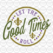 Load image into Gallery viewer, Mardi Gras SVG / Let The Good Times Roll SVG / Mardi Gras Mask SVG / Cut File / Clip Art / Southern Spark / svg png eps pdf jpg dxf