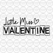 Load image into Gallery viewer, Valentine's Day SVG / Little Miss Valentine SVG / Valentine / Heart SVG / Cut File / Clip Art / Souther Spark / svg png eps pdf jpg dxf