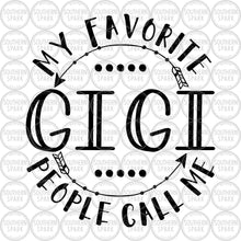 Load image into Gallery viewer, Mother's Day SVG / My Favorite People Call Me Gigi SVG / Grandmother SVG / Cut File / Clip Art / Southern Spark / svg png eps pdf jpg dxf