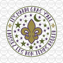 Load image into Gallery viewer, Mardi Gras SVG / It's Mardi Gras Time SVG / Laissez Les Bon Temps Rouler / Cut FIle / Clip Art / Southern Spark / svg png eps pdf jpg dxf