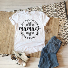 Load image into Gallery viewer, Mother's Day SVG / My Favorite People Call Me Mamaw SVG / Grandmother SVG / Cut File / Clip Art / Southern Spark / svg png eps pdf jpg dxf