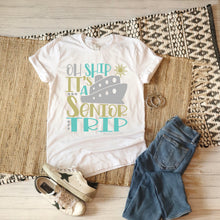 Load image into Gallery viewer, Oh Ship It's A Senior Trip / Cruise SVG / Summer / Cruise Ship / Graduate / Cut File / Clip Art / Southern Spark / svg png eps pdf jpg dxf