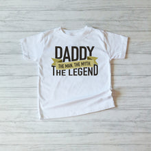 Load image into Gallery viewer, Father's Day SVG / Daddy The Man The Myth The Legend SVG / Dad SVG / Daddy / Cut File / Clip Art / Southern Spark / svg png eps pdf jpg dxf