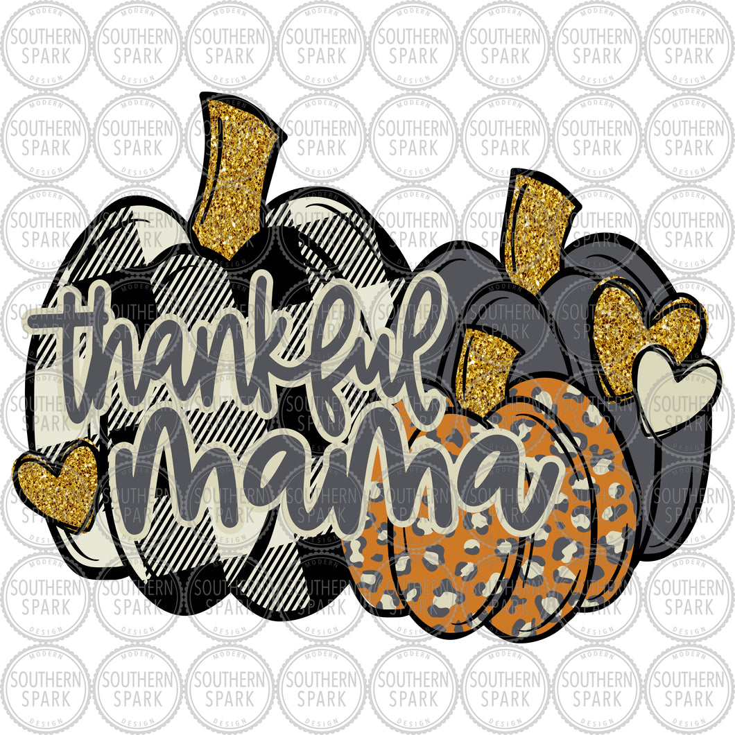 Pumpkins PNG / Thanksgiving PNG / Thankful Mama PNG / Sublimation / Buffalo / Sublimation / Cut File / Clip Art / Southern Spark / png