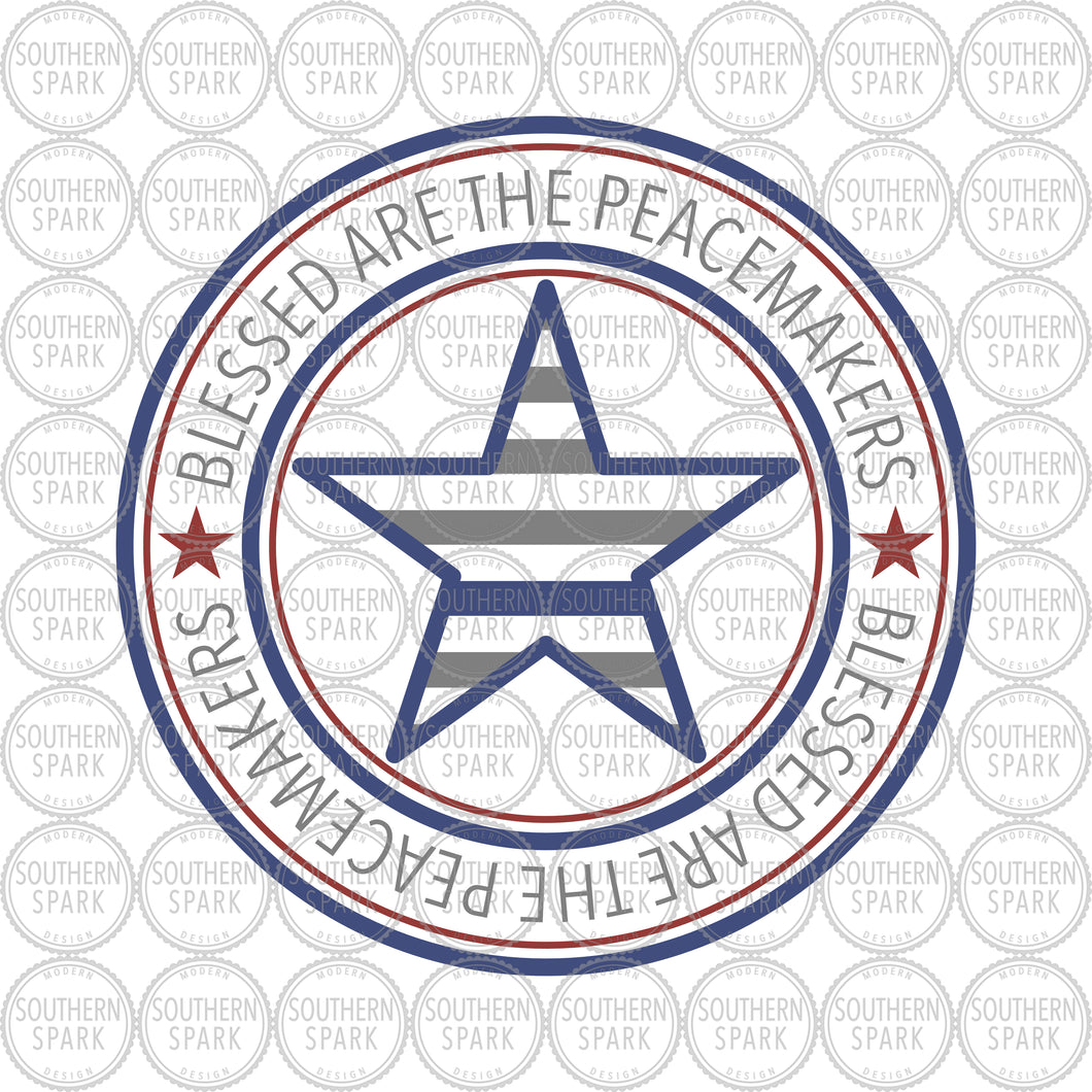 Blessed Are The Peacemakers SVG / Police SVG / Thin Blue Line SVG / Law Enforcement / Cut File / Southern Spark / svg png eps pdf jpg dxf