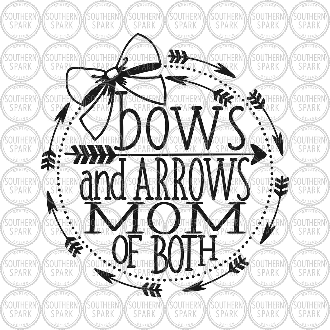 Mom SVG / Bows And Arrows Mom Of Both SVG / Mom / Mommy / Mother's Day SVG / Cut File / Clip Art / Southern Spark / svg png eps pdf jpg dxf