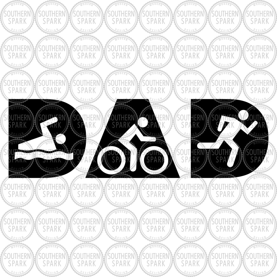 Dad SVG / Father's Day SVG / Triathlon SVG / Swim Bike Run / Fitness / Cut File / Clip Art / Southern Spark / svg png eps pdf jpg dxf