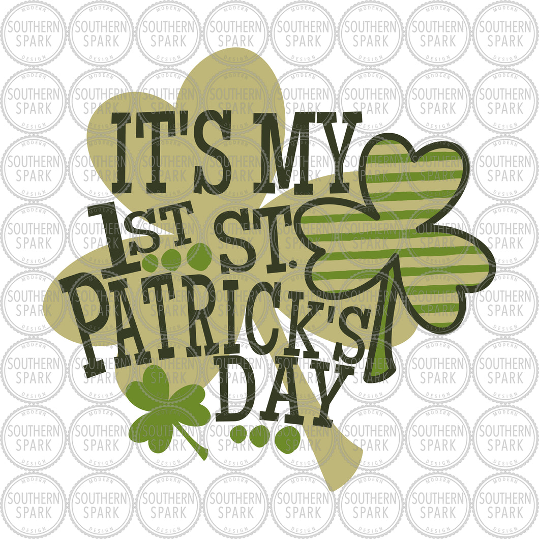 St Patrick's Day SVG / My First St Patrick's Day SVG / St Patty's Day SVG / Cut File / Clip Art / Southern Spark / svg png eps pdf jpg dxf