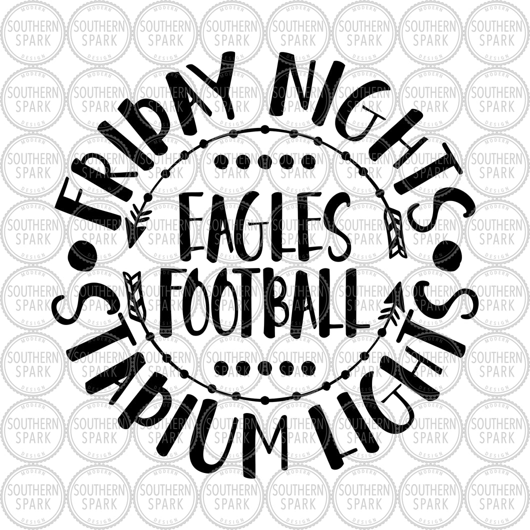 Football SVG / Friday Nights And Stadium Lights SVG / Eagles Football / Clip Art / Cut File / Southern Spark / svg png eps pdf jpg dxf