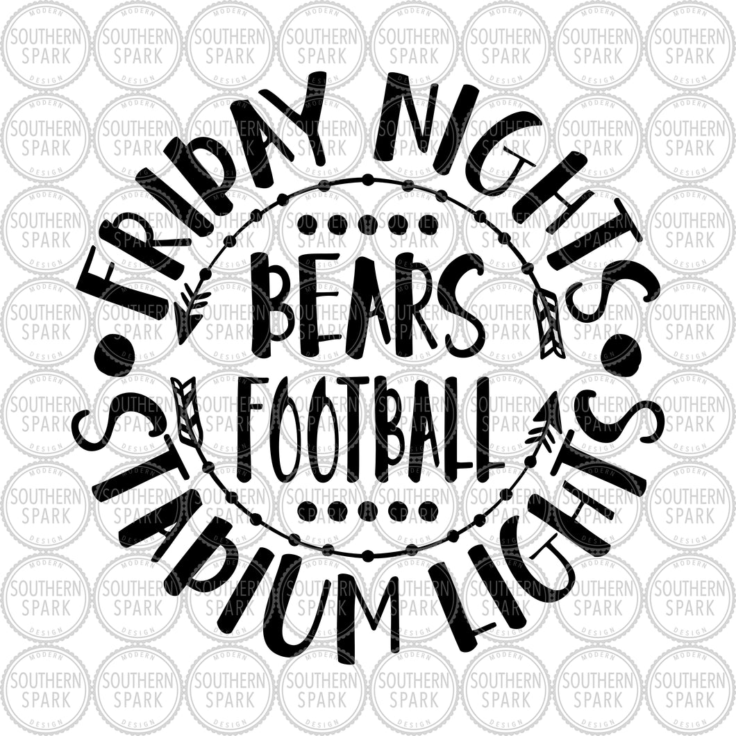 Football SVG / Friday Nights And Stadium Lights SVG / Bears Football / Clip Art / Cut File / Southern Spark / svg png eps pdf jpg dxf