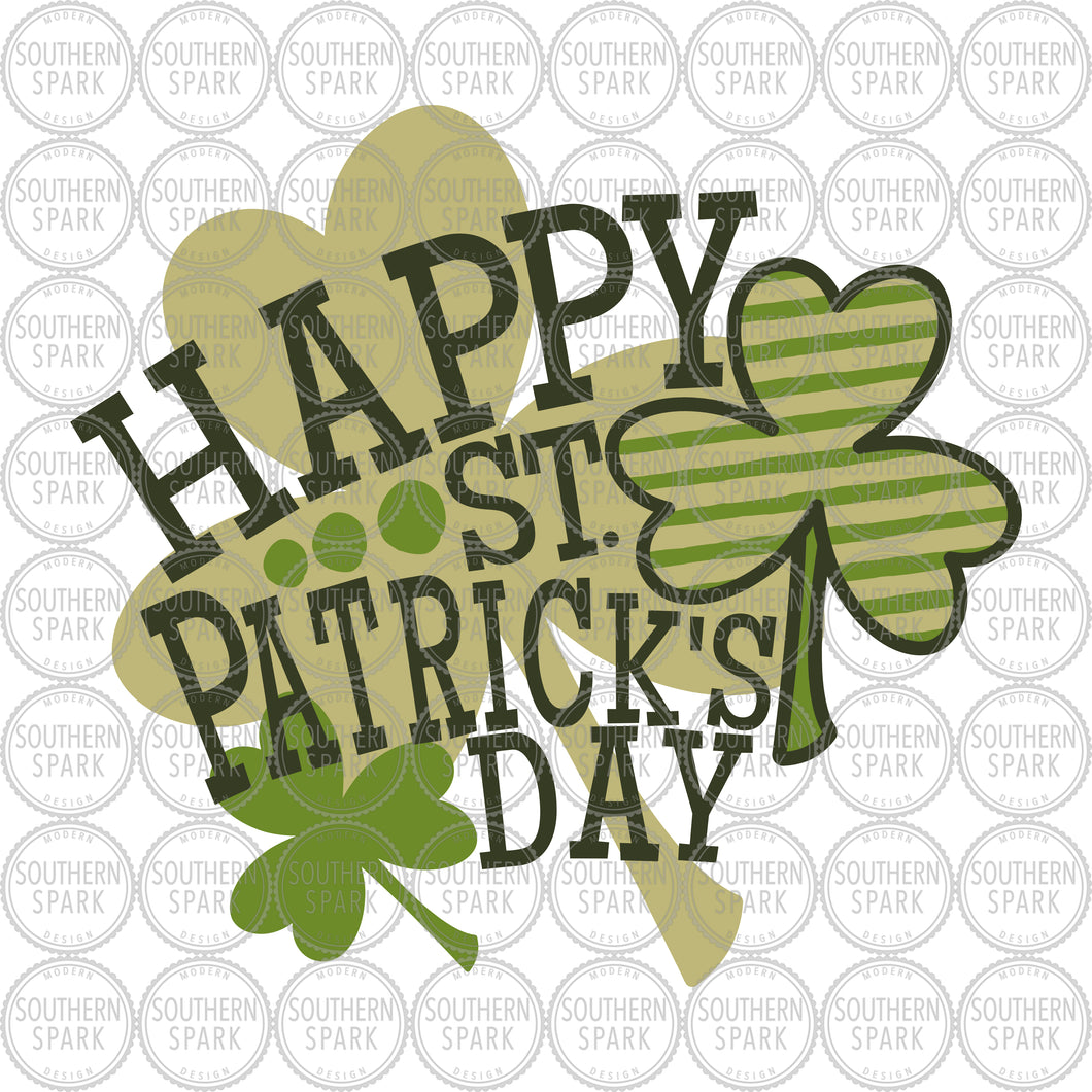 Happy St. Patrick's Day SVG / Shamrock / St. Patty's Day / Shamrock SVG / Cut File / Clip Art / Southern Spark / svg png eps pdf jpg dxf