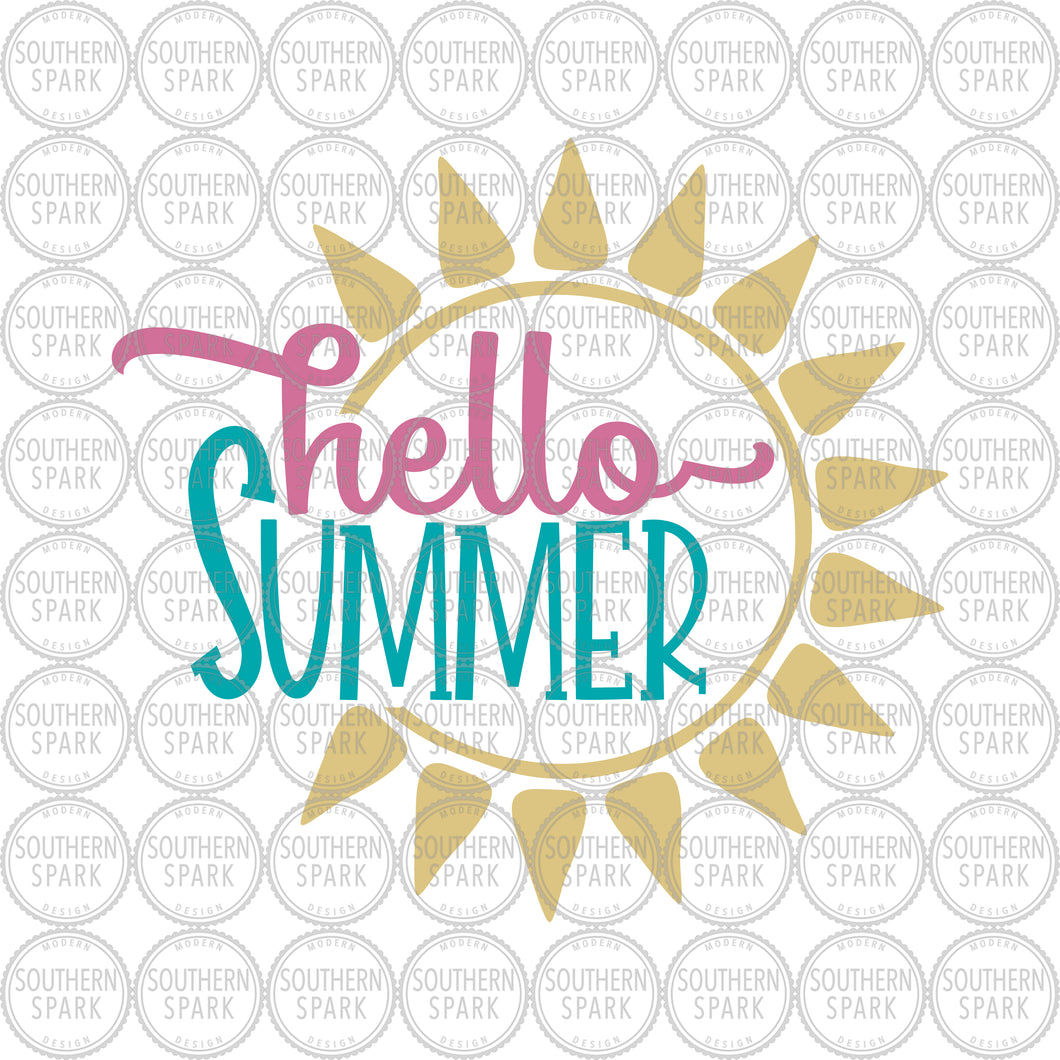 Hello Summer SVG / Sunshine SVG / Summer SVG / Beach / Sun / Summertime / Cut File / Clip Art / Southern Spark / svg png eps pdf jpg dxf