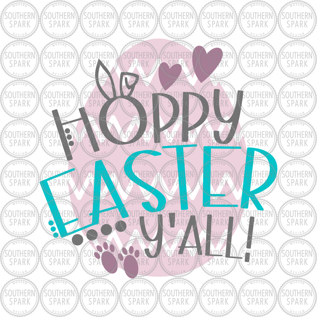 Easter SVG / Hoppy Easter Y'all / Easter Bunny / Easter / Happy Easter SVG / Cut File / Clip Art / Southern Spark / svg png eps pdf jpg dxf