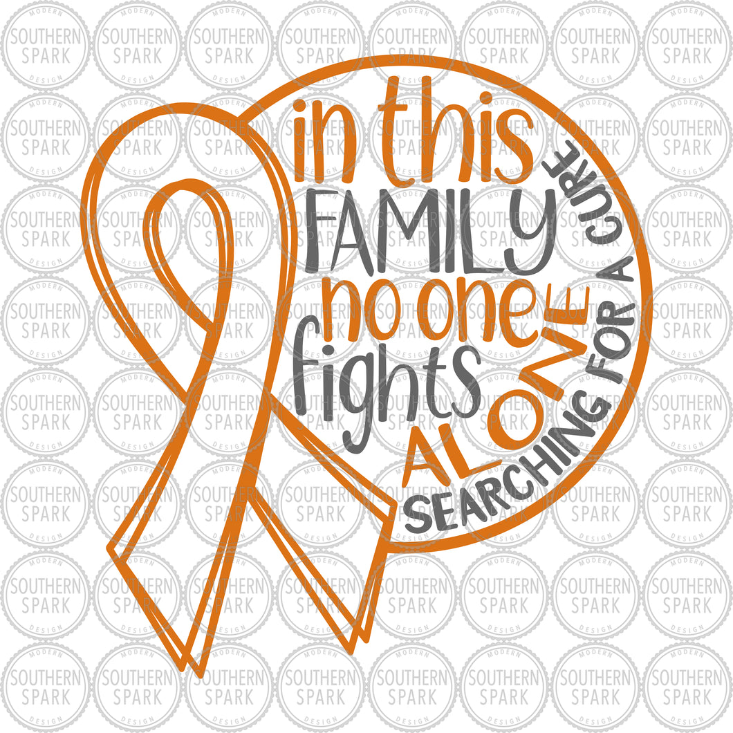 Cancer Awareness SVG / In This Family No One Fights Alone Searching For A Cure SVG / Cut File / Southern Spark / svg png eps pdf jpg dxf