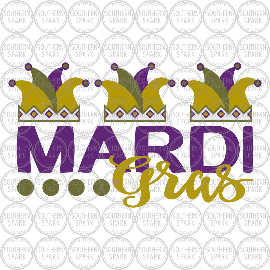 Mardi Gras SVG / Happy Mardi Gras SVG / Let The Good Times Roll / Bon Temps / Cut File / Clip Art / Southern Spark / svg png eps pdf jpg dxf