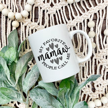 Load image into Gallery viewer, Mother&#39;s Day SVG / My Favorite People Call Me Mamaw SVG / Grandmother SVG / Cut File / Clip Art / Southern Spark / svg png eps pdf jpg dxf
