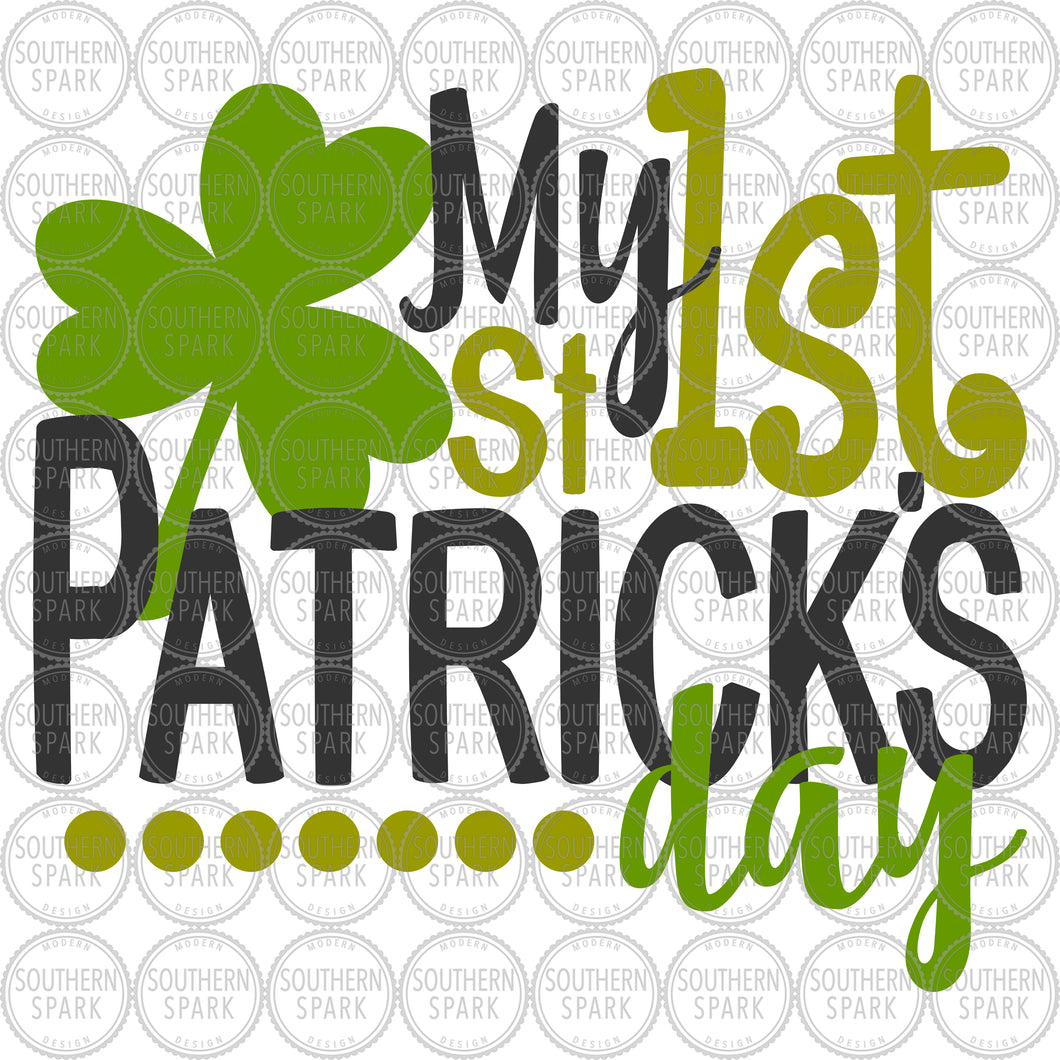 St Patrick's Day SVG / My First St Patrick's Day SVG / Baby SVG / Shamrock / Cut File / Clip Art / Southern Spark / svg png eps pdf jpg dxf