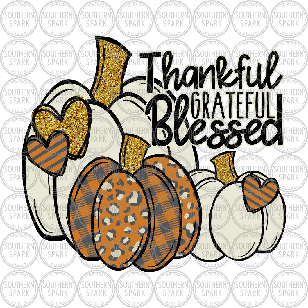 Thankful Grateful Blessed PNG / Thanksgiving PNG / Pumpkins PNG / Cut File / Print / Sublimation / Southern Spark / svg png eps pdf jpg dxf