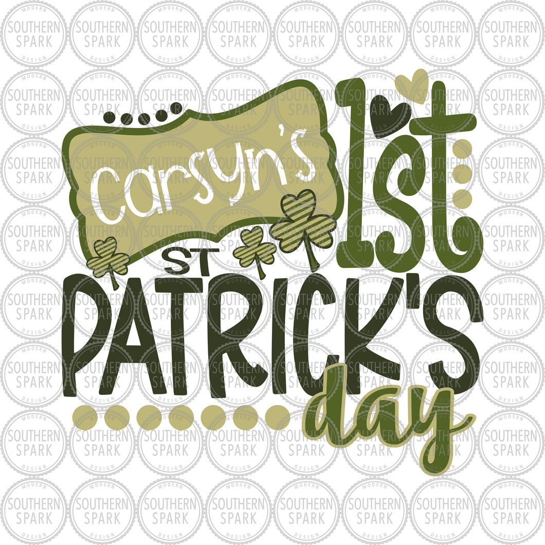 St Patrick's Day SVG / Personalized 1st St Patrick's Day SVG / St Patty's / Cut File / Clip Art / Southern Spark / svg png eps pdf jpg dxf