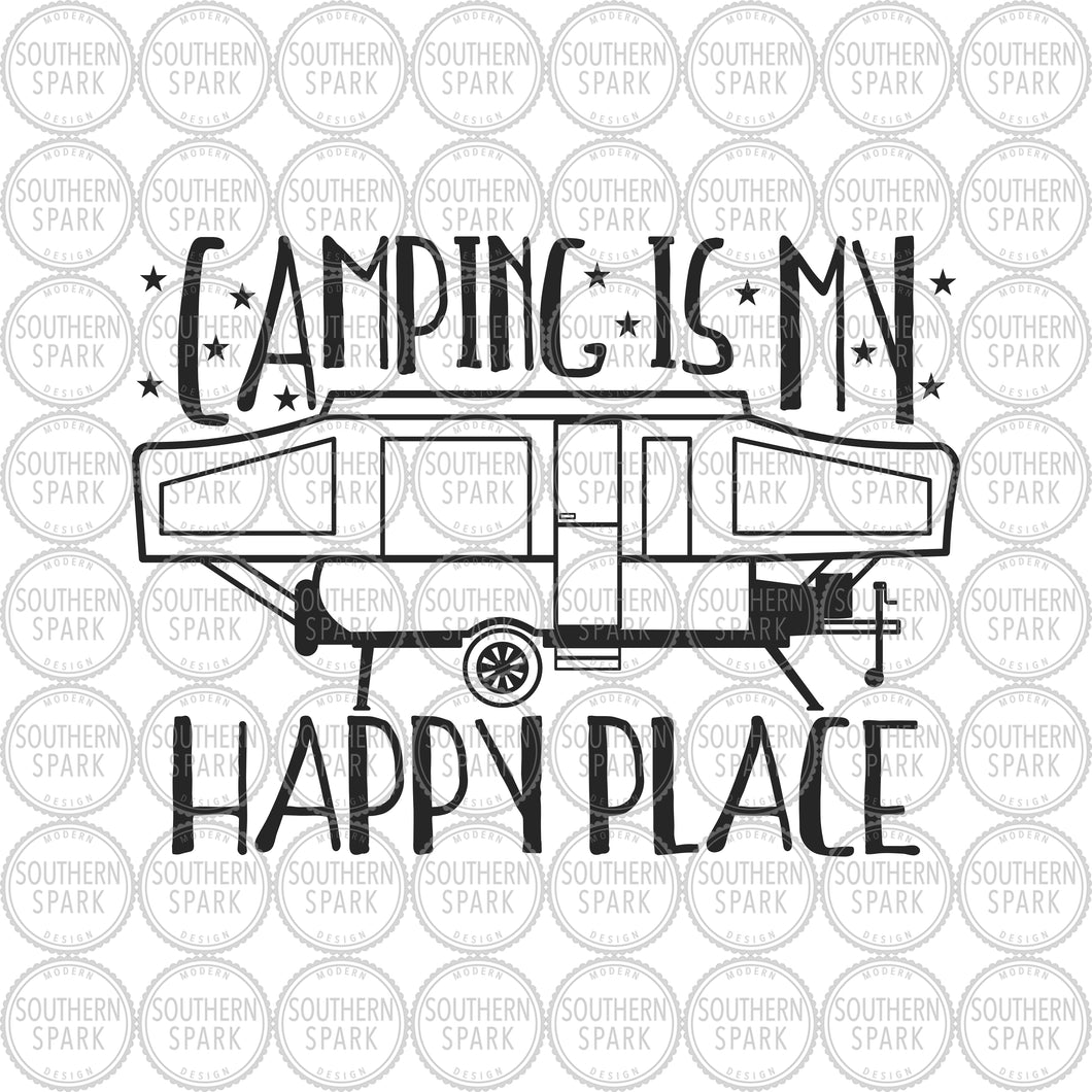 Camping Is My Happy Place SVG / Summer SVG / Pop-Up Camper SVG / Camping / Cut File / Clip Art / Southern Spark / svg png eps pdf jpg dxf