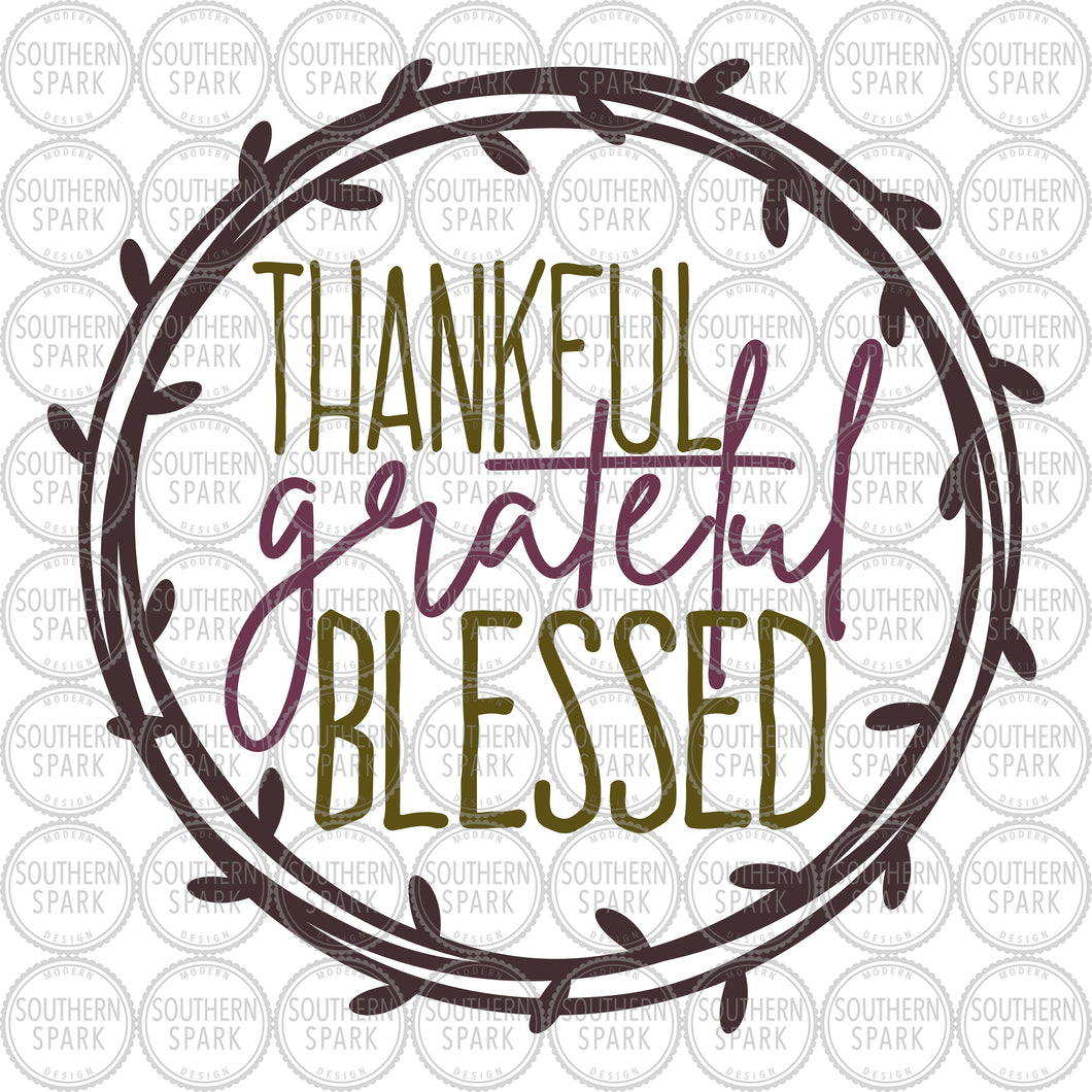 Thankful Grateful Blessed / Thanksgiving / Fall / Autumn / Vine Wreath / Clip Art / Cut File / Souther Spark / svg png eps pdf jpg dxf